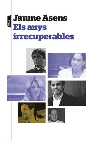 ELS ANYS IRRECUPERABLES | 9788498095944 | ASENS, JAUME | Llibreria Online de Tremp