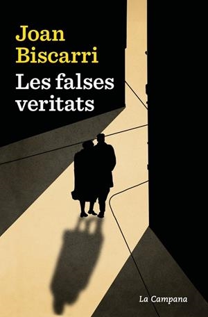 LES FALSES VERITATS | 9788419836304 | BISCARRI, JOAN | Llibreria Online de Tremp