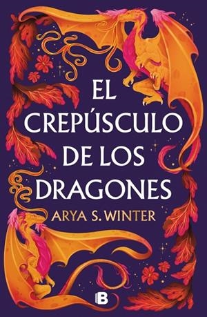 EL CREPÚSCULO DE LOS DRAGONES | 9788466681094 | S. WINTER, ARYA | Llibreria Online de Tremp