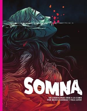 SOMNA | 9788467973822 | BECKY CLOONAN/TULA LOTAY | Llibreria Online de Tremp