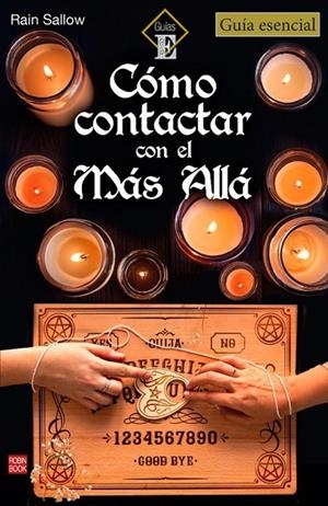 CÓMO CONTACTAR CON EL MÁS ALLÁ | 9788499177458 | SALLOW, RAIN