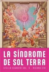 SÍNDROME DE SOL TERRA, LA | 9788410254152 | RICARD EFA | Llibreria Online de Tremp