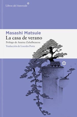 LA CASA DE VERANO | 9788410178151 | MATSUIE, MASASHI | Llibreria Online de Tremp