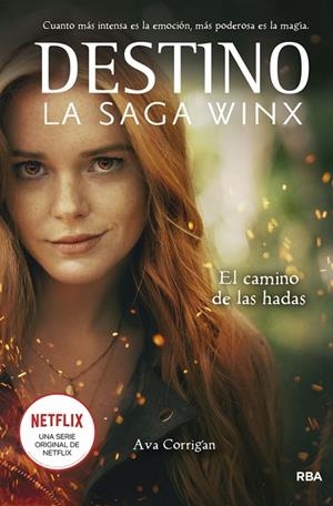 DESTINO. LA SAGA WINX 1 - EL CAMINO DE LAS HADAS | 9788427277960 | CORRIGAN, AVA