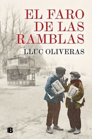 EL FARO DE LAS RAMBLAS | 9788466681476 | OLIVERAS, LLUC | Llibreria Online de Tremp