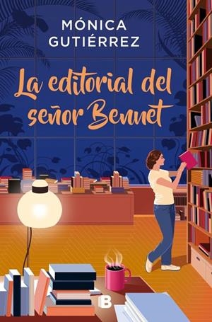LA EDITORIAL DEL SEÑOR BENNET | 9788466681339 | GUTIÉRREZ, MÓNICA | Llibreria Online de Tremp