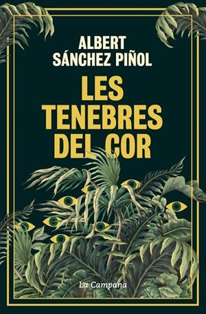 LES TENEBRES DEL COR | 9788419836045 | SÁNCHEZ PIÑOL, ALBERT | Llibreria Online de Tremp