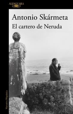 EL CARTERO DE NERUDA | 9788420478128 | SKÁRMETA, ANTONIO | Llibreria Online de Tremp