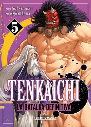 TENKAICHI: LA BATALLA DEFINITIVA 5 | 9788419686909 | NAKAMARU, YOSUKE/AZUMA, KYÔTARÔ | Llibreria Online de Tremp