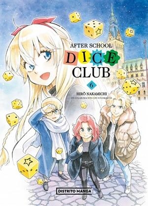 AFTER SCHOOL DICE CLUB 6 | 9788419686244 | NAKAMICHI, HIRÔ | Llibreria Online de Tremp