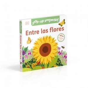 ¡POP-UP SORPRESA! - ENTRE LAS FLORES | 9780241737118 | DK | Llibreria Online de Tremp