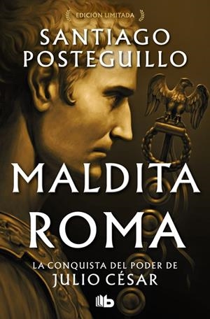 MALDITA ROMA (SERIE JULIO CÉSAR 2) | 9788410381933 | POSTEGUILLO, SANTIAGO | Llibreria Online de Tremp