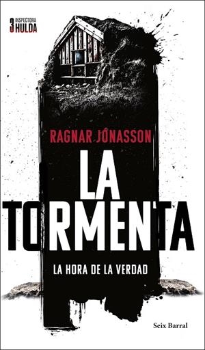 LA TORMENTA (SERIE INSPECTORA HULDA 3) | 9788432244513 | JÓNASSON, RAGNAR | Llibreria Online de Tremp
