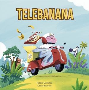 TELEBANANA | 9788410406407 | ORDÓÑEZ, RAFA | Llibreria Online de Tremp