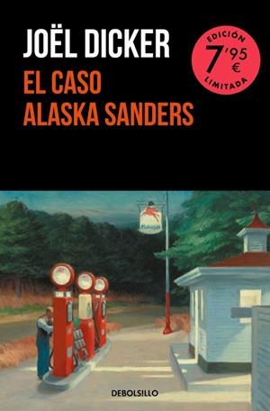 EL CASO ALASKA SANDERS (CAMPAÑA EDICIÓN LIMITADA) | 9788466373142 | DICKER, JOËL | Llibreria Online de Tremp