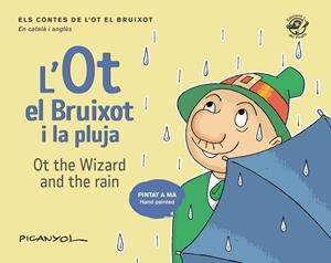L'OT EL BRUIXOT I LA PLUJA / OT THE WIZARD AND THE RAIN | 9788417207496 | MARTÍNEZ PICANYOL, JOSEP LLUÍS
