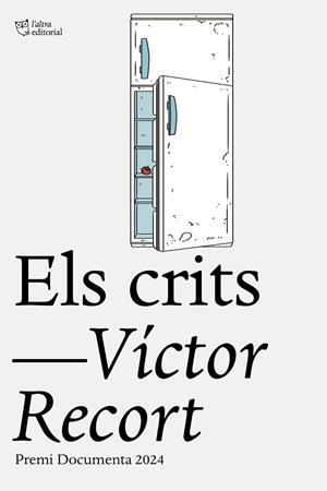 ELS CRITS | 9791387672010 | RECORT, VÍCTOR | Llibreria Online de Tremp