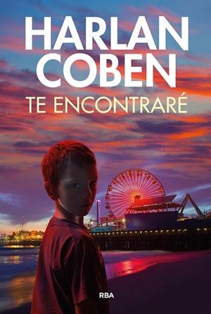 TE ENCONTRARÉ | 9788411323789 | COBEN, HARLAN | Llibreria Online de Tremp