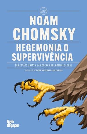 HEGEMONIA O SUPERVIVENCIA - CAT | 9788418705984 | CHOMSKY, NOAM