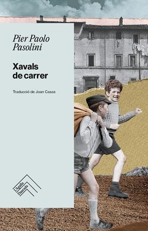 XAVALS DE CARRER | 9788419515254 | PASOLINI,  | Llibreria Online de Tremp