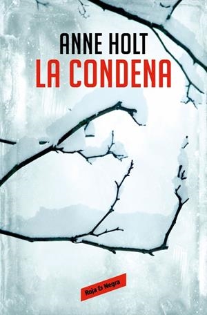 LA CONDENA (HANNE WILHELMSEN 10) | 9788410352117 | HOLT, ANNE | Llibreria Online de Tremp