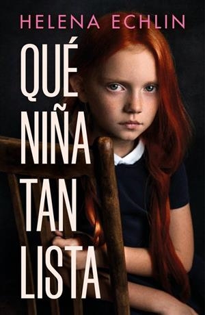 QUÉ NIÑA TAN LISTA | 9788425361029 | ECHLIN, HELENA | Llibreria Online de Tremp
