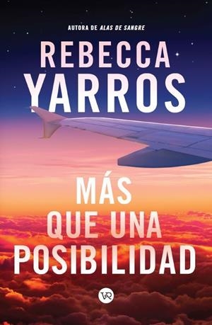MAS QUE UNA POSIBILIDAD | 9788419873224 | YARROS, REBECCA | Llibreria Online de Tremp
