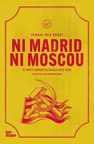 NI MADRID NI MOSCOU | 9788418705960 | BEA SEGUÍ, IGNASI | Llibreria Online de Tremp