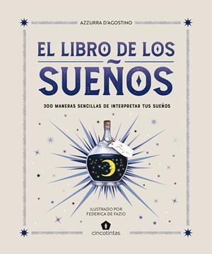 EL LIBRO DE LOS SUEÑOS | 9788419043481 | D’AGOSTINO, AZZURRA | Llibreria Online de Tremp