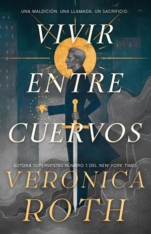 VIVIR ENTRE CUERVOS | 9788410163966 | ROTH, VERONICA | Llibreria Online de Tremp