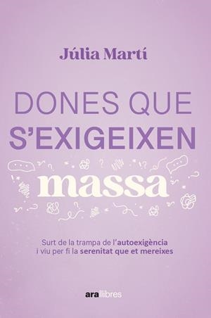 DONES QUE S'EXIGEIXEN MASSA | 9788411731157 | MARTÍ PINAR, JÚLIA | Llibreria Online de Tremp