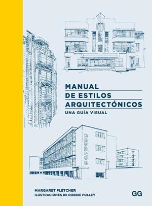MANUAL DE ESTILOS ARQUITECTÓNICOS | 9788425235566 | FLETCHER, MARGARET | Llibreria Online de Tremp
