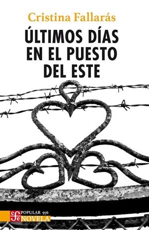 ÚLTIMOS DÍAS EN EL PUESTO DEL ESTE | 9788437508375 | FALLARÁS SÁNCHEZ, CRISTINA | Llibreria Online de Tremp