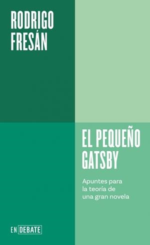 EL PEQUEÑO GATSBY | 9788410433106 | FRESÁN, RODRIGO | Llibreria Online de Tremp