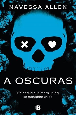 A OSCURAS (ADÉNTRATE EN LA OSCURIDAD 1) | 9788466680516 | ALLEN, NAVESSA | Llibreria Online de Tremp
