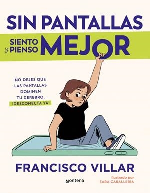SIN PANTALLAS SIENTO Y PIENSO MEJOR | 9788410050532 | VILLAR, FRANCISCO | Llibreria Online de Tremp