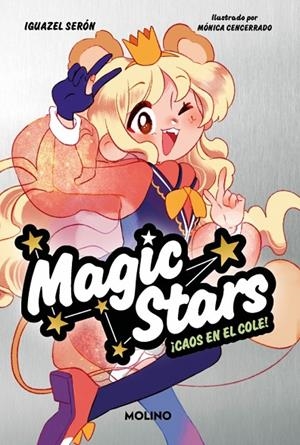 MAGIC STARS 2 - ¡CAOS EN EL COLE! | 9788427241947 | SERÓN, IGUAZEL | Llibreria Online de Tremp