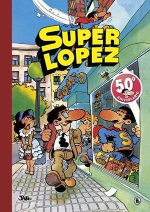 SÚPER HUMOR SUPERLÓPEZ 1 - AVENTURAS DE SUPERLÓPEZ | EL SUPERGRUPO | ¡TODOS CONT | 9788402422422 | JAN | Llibreria Online de Tremp