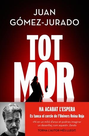 TOT MOR (TOT CREMA 3) | 9788419756749 | GÓMEZ-JURADO, JUAN | Llibreria Online de Tremp