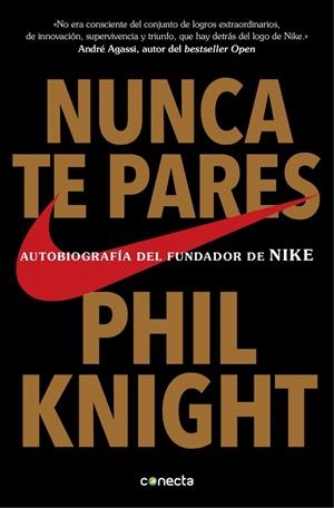 NUNCA TE PARES | 9788416029778 | KNIGHT, PHIL | Llibreria Online de Tremp