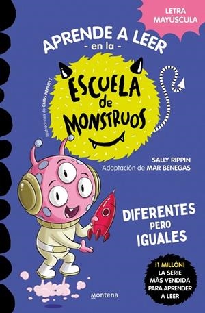 APRENDER A LEER EN LA ESCUELA DE MONSTRUOS 17 - DIFERENTES PERO IGUALES | 9788419746016 | RIPPIN, SALLY