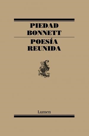 POESÍA REUNIDA | 9788426403841 | BONNETT, PIEDAD | Llibreria Online de Tremp