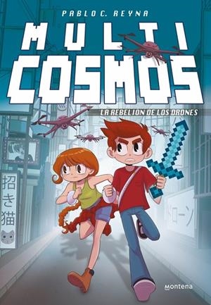 LA REBELIÓN DE LOS DRONES (MULTICOSMOS 3) | 9788410298569 | REYNA, PABLO C./FERNÁNDEZ, LUJÁN