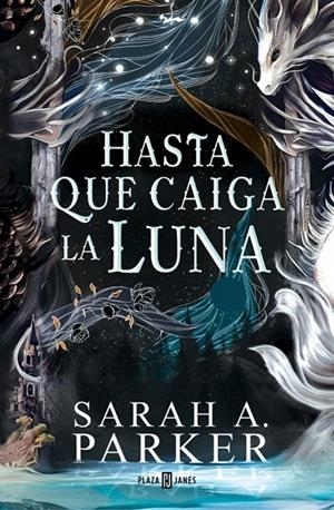 HASTA QUE CAIGA LA LUNA (LA CAÍDA LUNAR 1) | 9788401037498 | PARKER, SARAH A. | Llibreria Online de Tremp