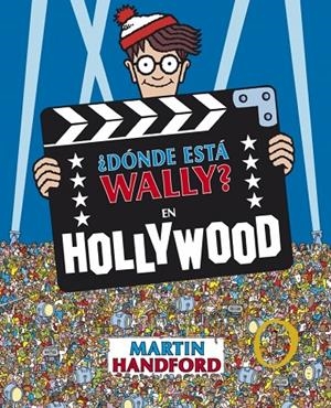 ¿DÓNDE ESTÁ WALLY? - EN HOLLYWOOD | 9788415579731 | HANDFORD, MARTIN | Llibreria Online de Tremp