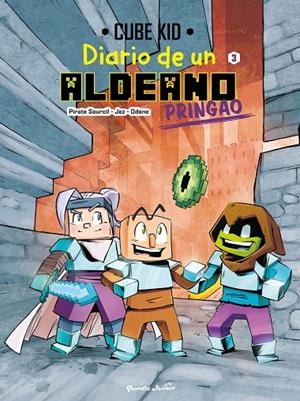 MINECRAFT. DIARIO DE UN ALDEANO PRINGAO. CÓMIC 3 | 9788408251224 | CUBE KID/PIRATE SOURCIL/JEZ/ODONE | Llibreria Online de Tremp