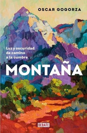 MONTAÑA | 9788419642653 | GOGORZA, OSCAR | Llibreria Online de Tremp