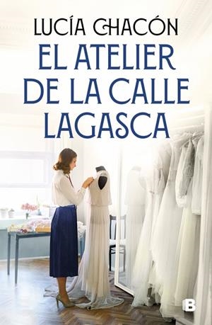 EL ATELIER DE LA CALLE LAGASCA (SIETE AGUJAS DE COSER 3) | 9788466681292 | CHACÓN, LUCÍA | Llibreria Online de Tremp