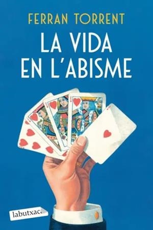 LA VIDA EN L'ABISME | 9788419971784 | TORRENT, FERRAN