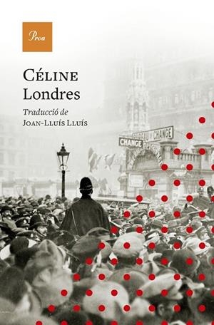 LONDRES | 9788410488175 | CÉLINE, LOUIS-FERDINAND | Llibreria Online de Tremp